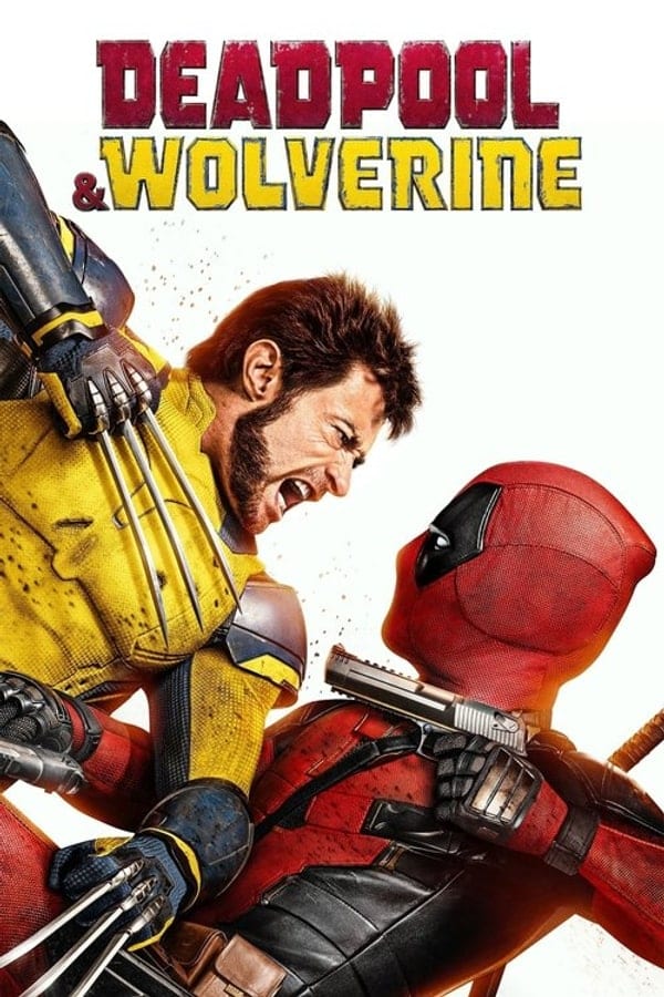 Deadpool and Wolverine